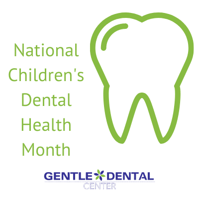 your child's teeth Gentle Dental Center